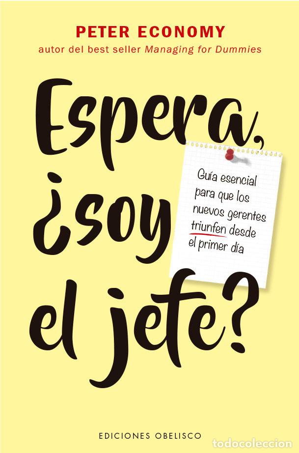 Libros: ESPERA, SOY EL JEFE - ECONOMY, PETER