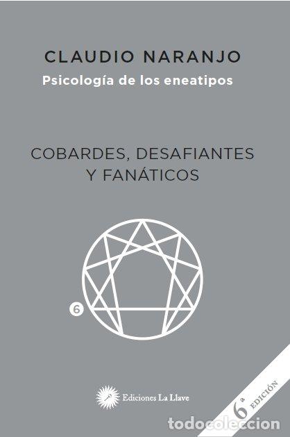 Libri: PSICOLOGIA DE LOS ENEATIPOS - NARANJO, CLAUDIO