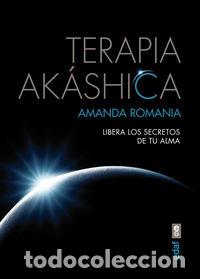 Libros: TERAPIA AKASHICA - ROMANIA, AMANDA