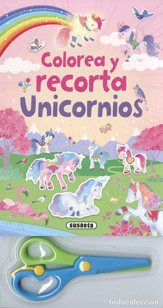 Libri: COLOREA Y RECORTA UNICORNIOS - SUSAETA, EQUIPO