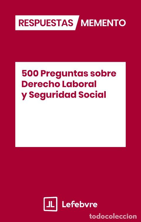 Libros: 500 PREGUNTAS SOBRE DERECHO LABORAL Y SEGURIDAD SOCIAL - AA.VV