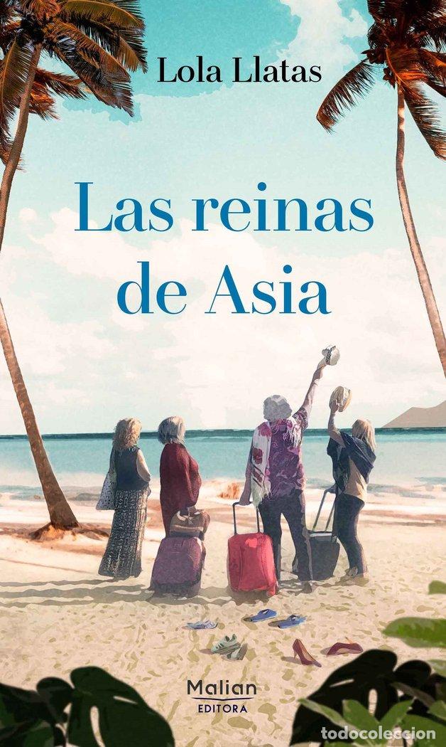 Libros: LAS REINAS DE ASIA - LLATAS, LOLA