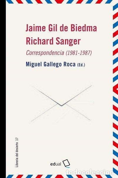 Libros: JAIME GIL DE BIEDMA Y RICHARD SANGER - .