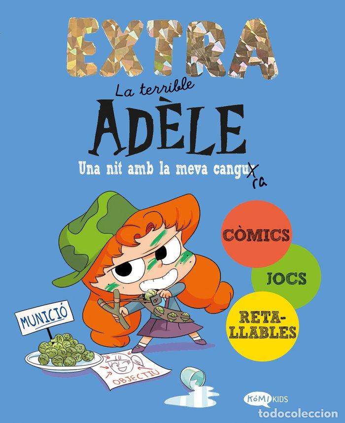 Libros: LA TERRIBLE ADELE EXTRA 1 UNA NIT AMB LA MEVA CANGURA - MR TAN
