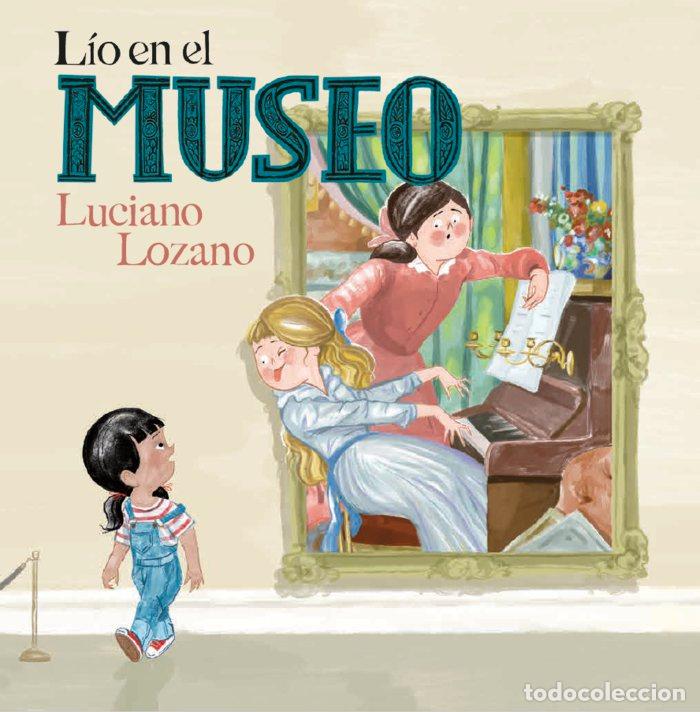 Libros: LIO EN EL MUSEO - LOZANO, LUCIANO