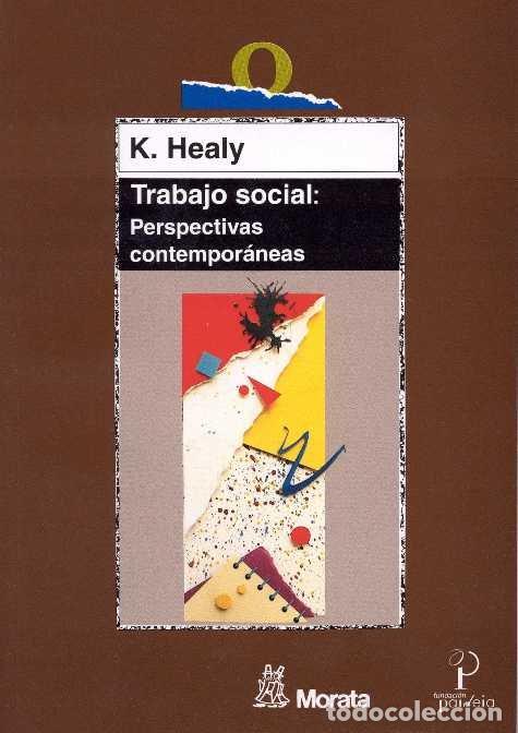 Libros: TRABAJO SOCIAL PERSPECTIVAS CONTEMPORANEAS - HEALY, K.