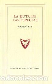 Libros: RUTA DE LAS ESPECIES,LA - SATZ, MARIO
