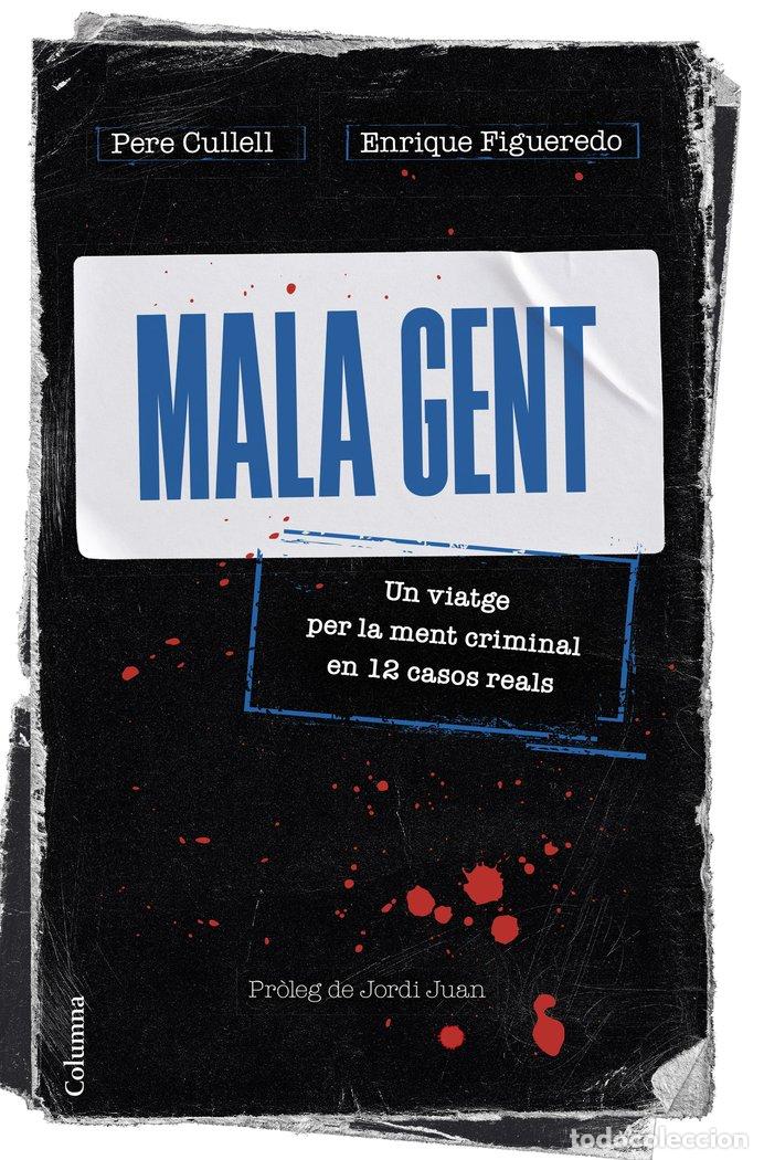 Libros: MALA GENT - CULLELL, PERE