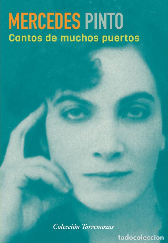 Libros: CANTOS DE MUCHOS PUERTOS - MERCEDES PINTO