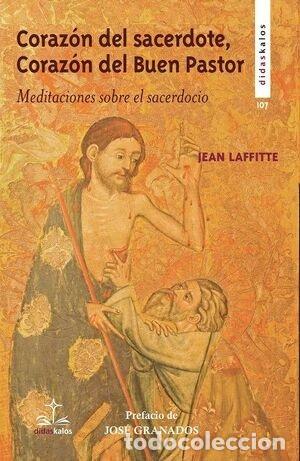 books: CORAZON DEL SACERDOTE CORAZON DEL BUEN PASTOR - LAFFITTE, JEAN