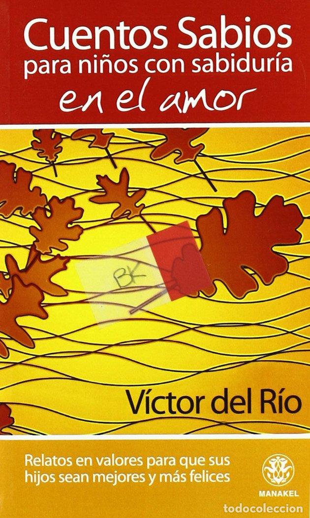 books: CUENTOS SABIOS PARA NI&Ntilde;OS CON SABIDURIA EN EL AMOR - DEL RIO, VICTOR