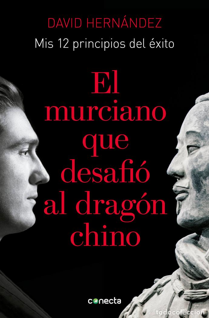 Libri: MURCIANO QUE DESAFIO AL DRAGON CHINO,EL - HERNANDEZ ZAPATA, DAVID