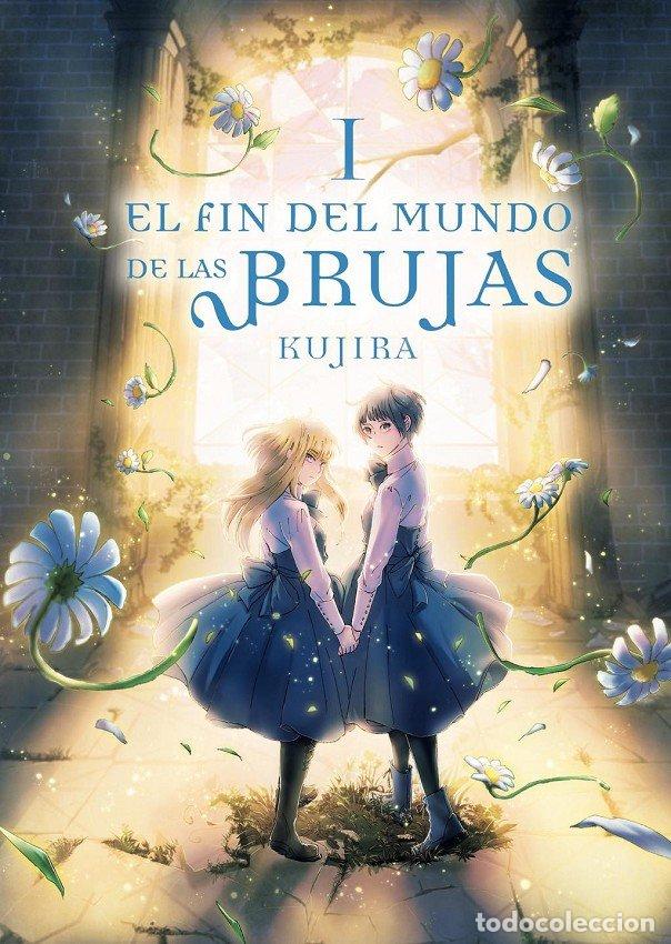 Libri: EL FIN DEL MUNDO DE LAS BRUJAS 1 - KUJIRA