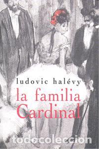 Libri: FAMILIA CARDINAL,LA - HALEVY, LUDOVIC