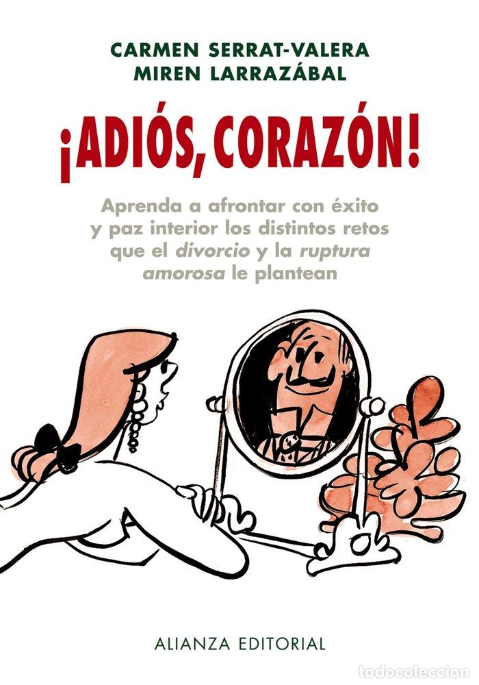 Libros: ADIOS CORAZON - SERRAT VALERA, CARMEN