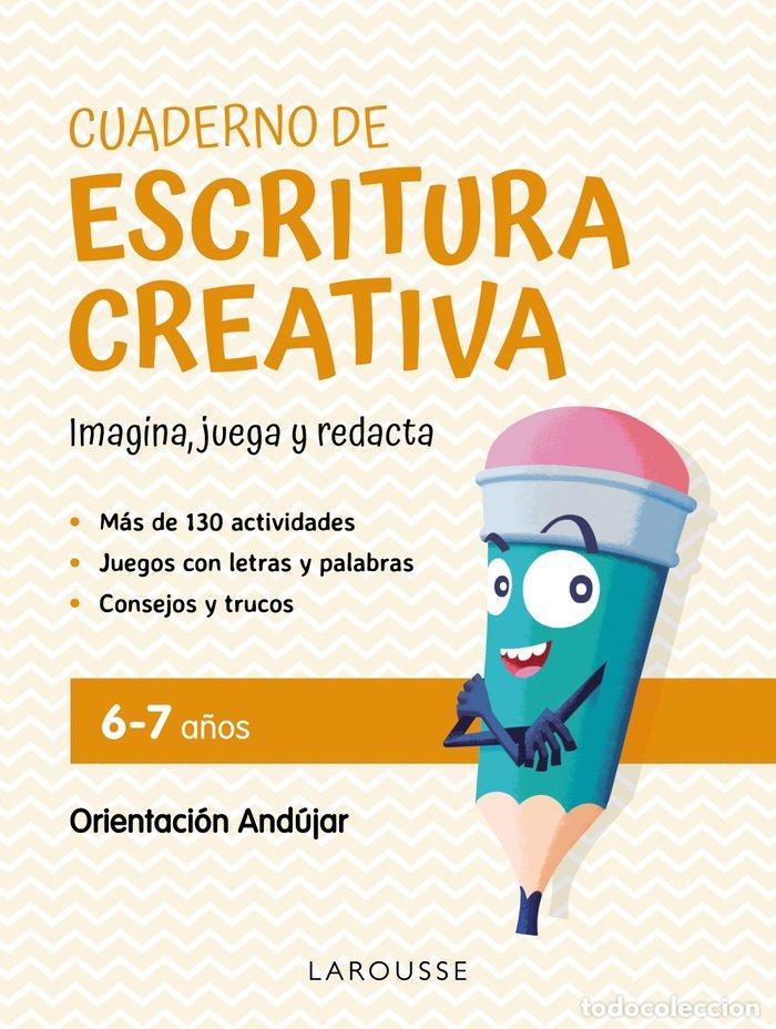 Livres: CUADERNO DE ESCRITURA CREATIVA 6 7 A&Ntilde;OS - CIUDAD REAL NU&Ntilde;EZ, GINES