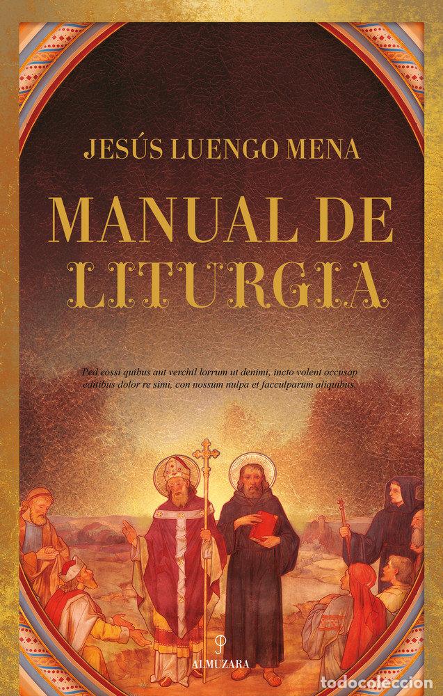 Libros: MANUAL DE LITURGIA - LUENGO MENA, JESUS