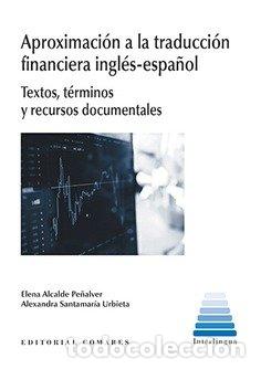 Libros: APROXIMACION A LA TRADUCCION FINANCIERA INGLES ESPA&Ntilde;OL TEXT - ALCALDE PE&Ntilde;ALVER, ELENA