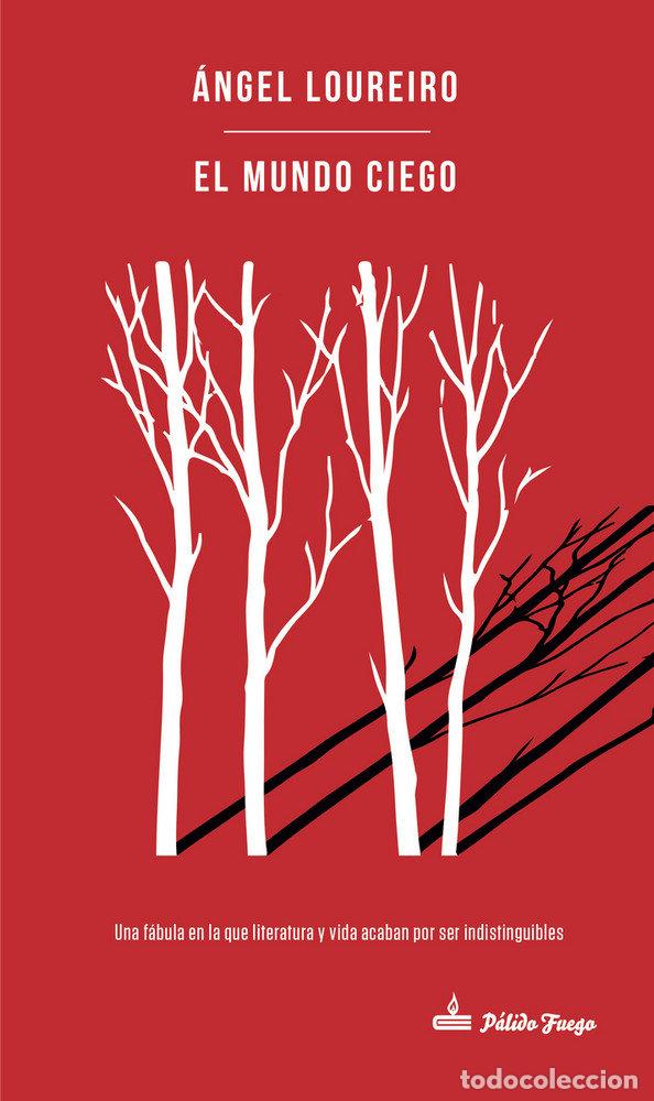 Libros: MUNDO CIEGO,EL - LOUREIRO, ANGEL