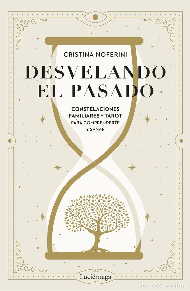 Libros: DESVELANDO EL PASADO - CRISTINA NOFERINI