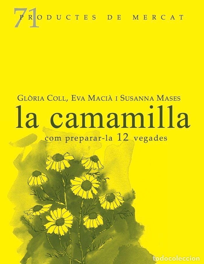 Libri: CAMAMILLA COM PREPARALA 12 VEGADES - COLL