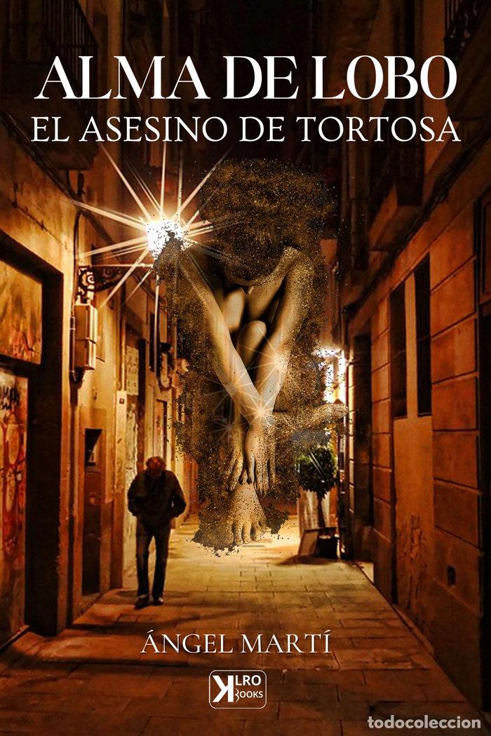 Libri: ALMA DE LOBO - MARTI CALLAU, &Aacute;NGEL