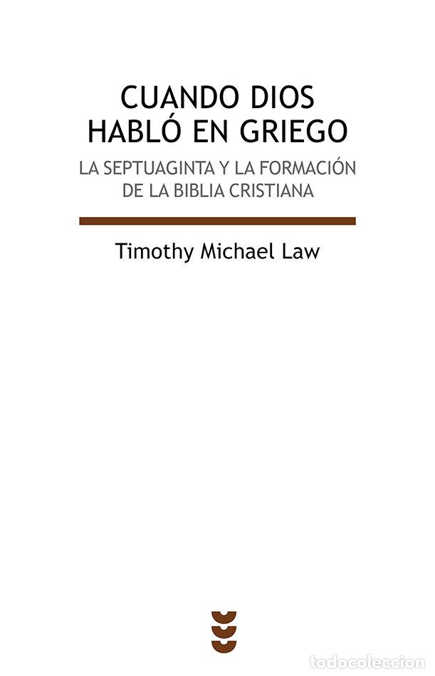 books: CUANDO DIOS HABLO EN GRIEGO - MICHAEL LAW, TIMOTHY