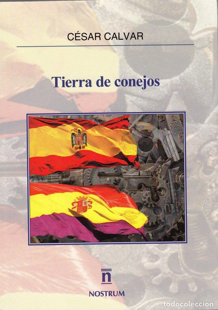 Libros: TIERRA DE CONEJOS - CALVAR, CESAR