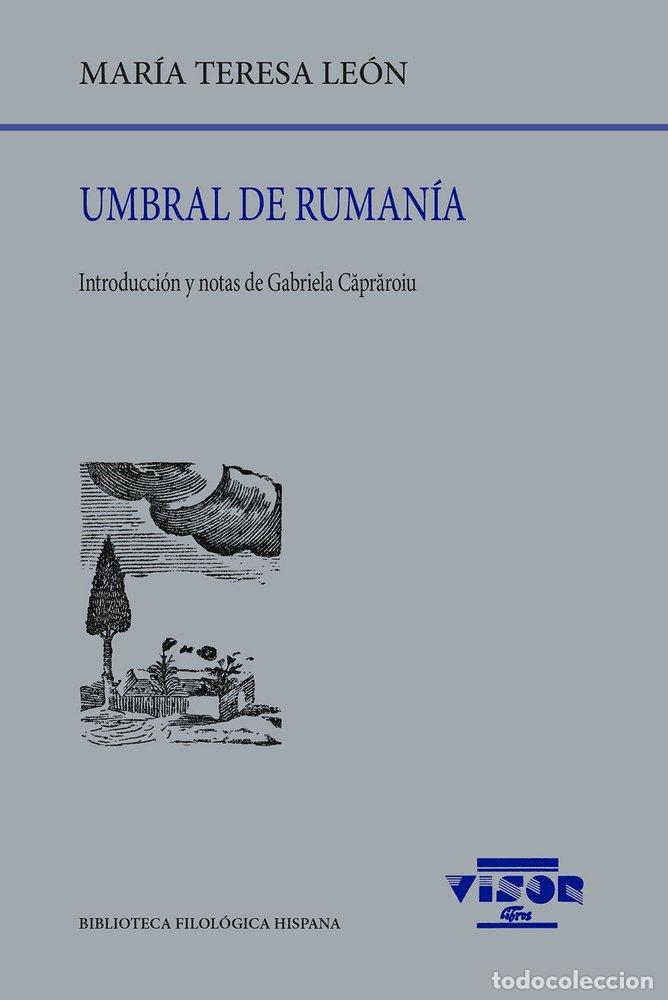 Libros: UMBRAL DE RUMANIA - LEON, MARIA TERESA