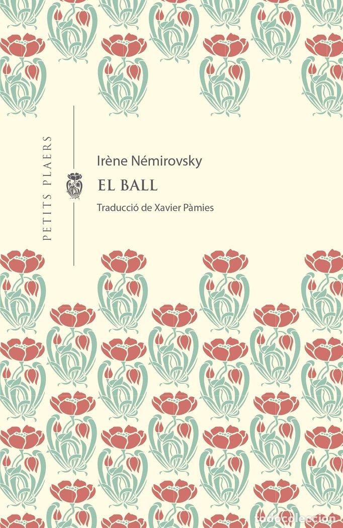 Libros: BALL,EL - NEMIROVSKY, IRENE