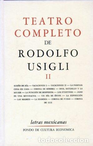 Libros: TEATRO COMPLETO, II - USIGLI, RODOLFO