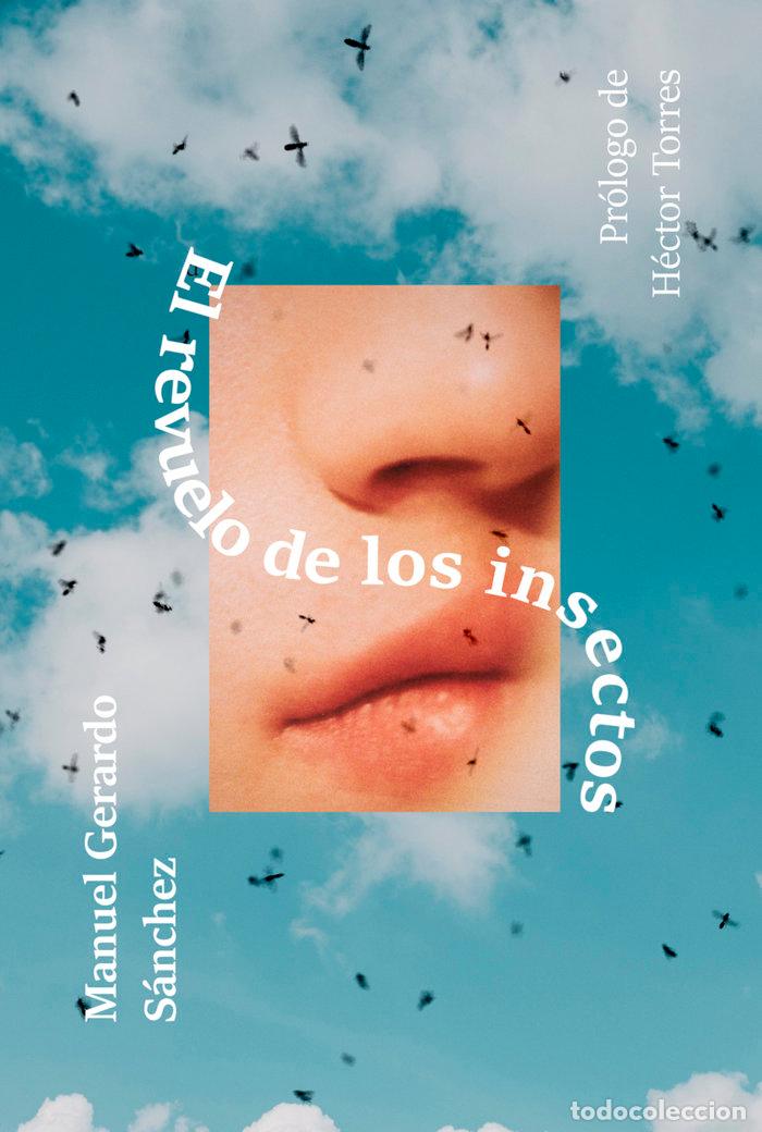 Libros: REVUELO DE LOS INSECTOS,EL - GERARDO SANCHEZ, MANUEL