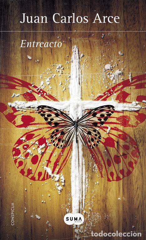 Libros: ENTREACTO - ARCE, JUAN CARLOS