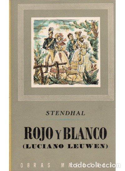 Libros: ROJO Y BLANCO(LUCIANO LEUWEA)(2VOL) - STENDHAL