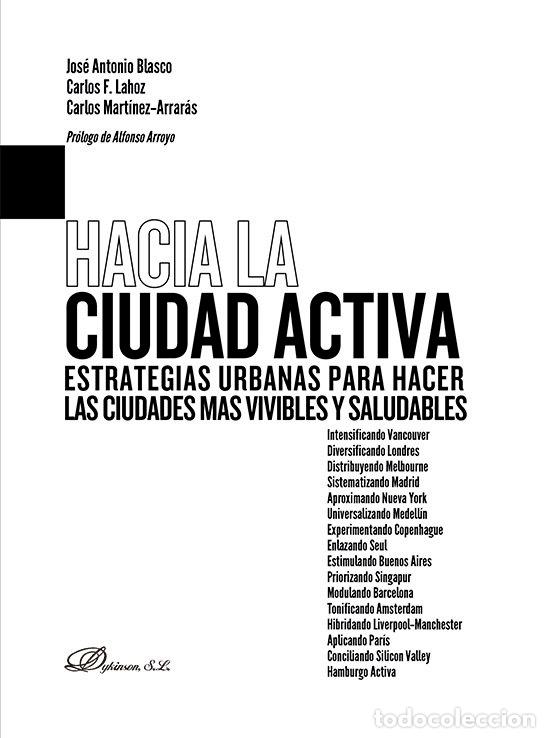 Libros: HACIA LA CIUDAD ACTIVA - MARTINEZ-ARRARAS CARO, CARLOS