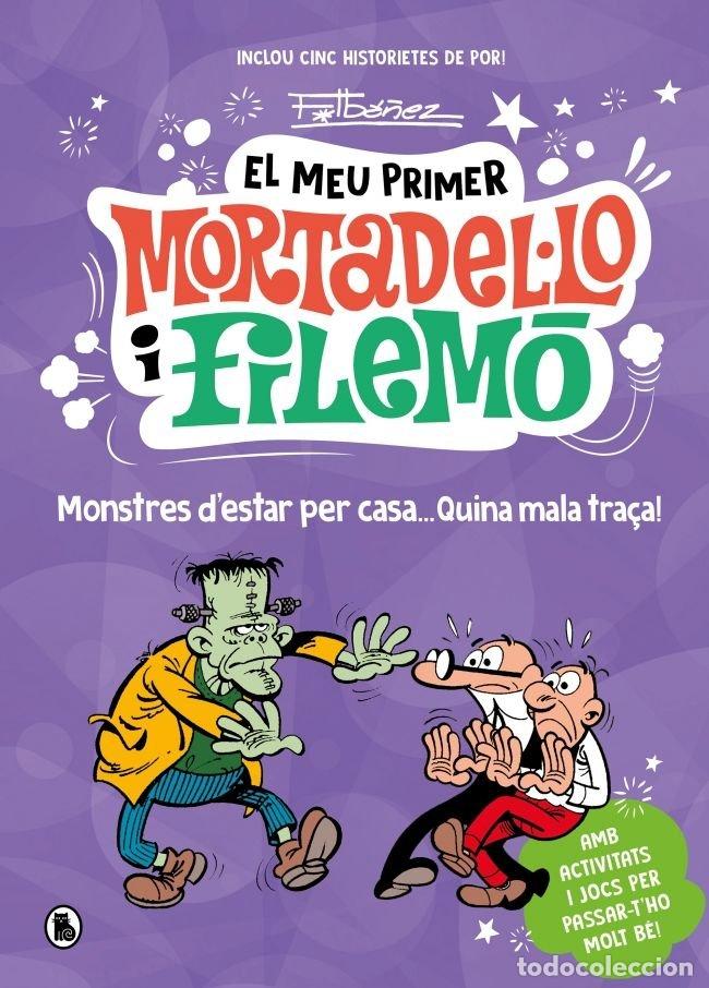 Libros: EL MEU PRIMER MORTADEL&Uacute;LO I FILEMO MONSTRES D'ESTAR PER CASA - FRANCISCO IBA&Ntilde;EZ