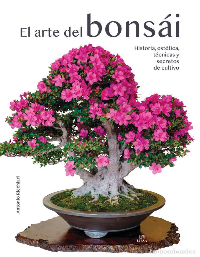 Libros: EL ARTE DEL BONSAI - RICCHIARI, ANTONIO