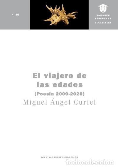 Libros: VIAJERO DE LAS EDADES - CURIEL, MIGUEL ANGEL