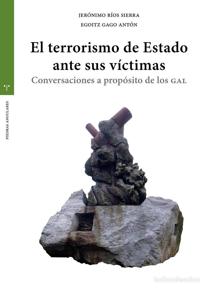 Livros: EL TERRORISMO DE ESTADO ANTE SUS VICTIMAS - GAGO ANTON, EGOITZ
