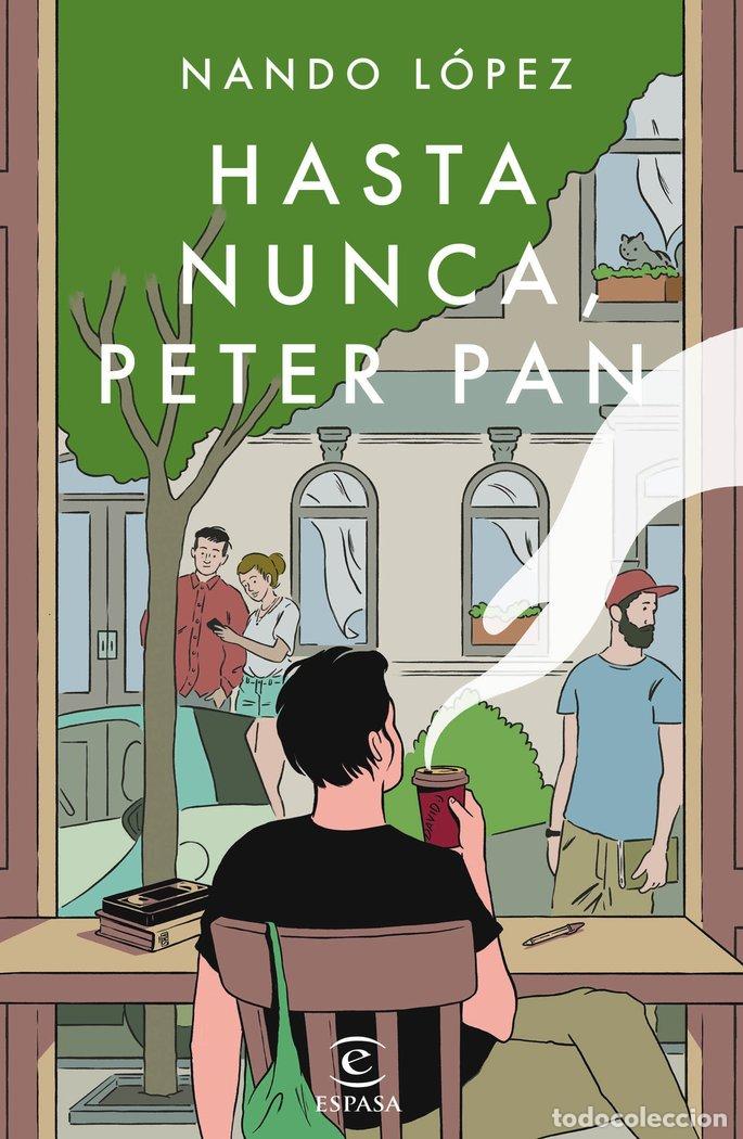 Libros: HASTA NUNCA PETER PAN - NANDO LOPEZ