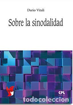 Libri: SOBRE LA SINODALIDAD - VITALI, DARIO