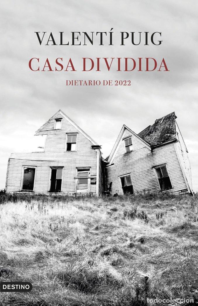 Libri: CASA DIVIDIDA - PUIG, VALENTI