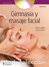 Livres: GIMNASIA Y MASAJE FACIAL (+DVD) - GARCIA, DOLORS