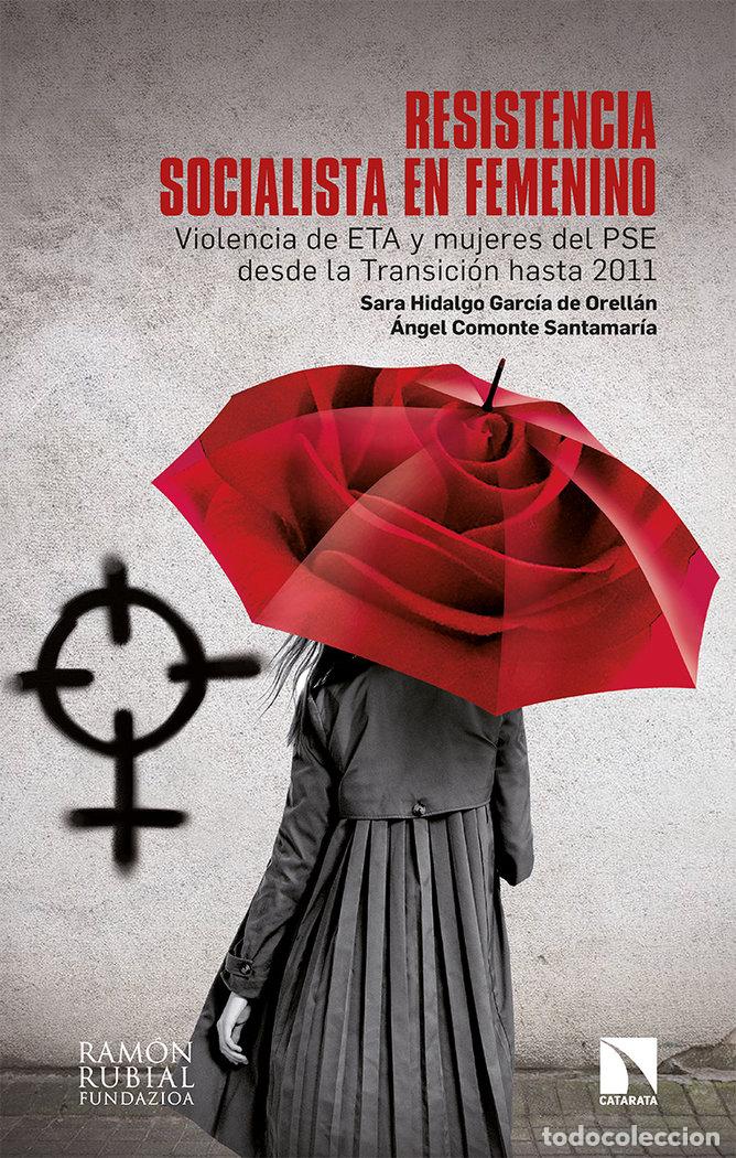 Libros: RESISTENCIA SOCIALISTA EN FEMENINO - COMONTE