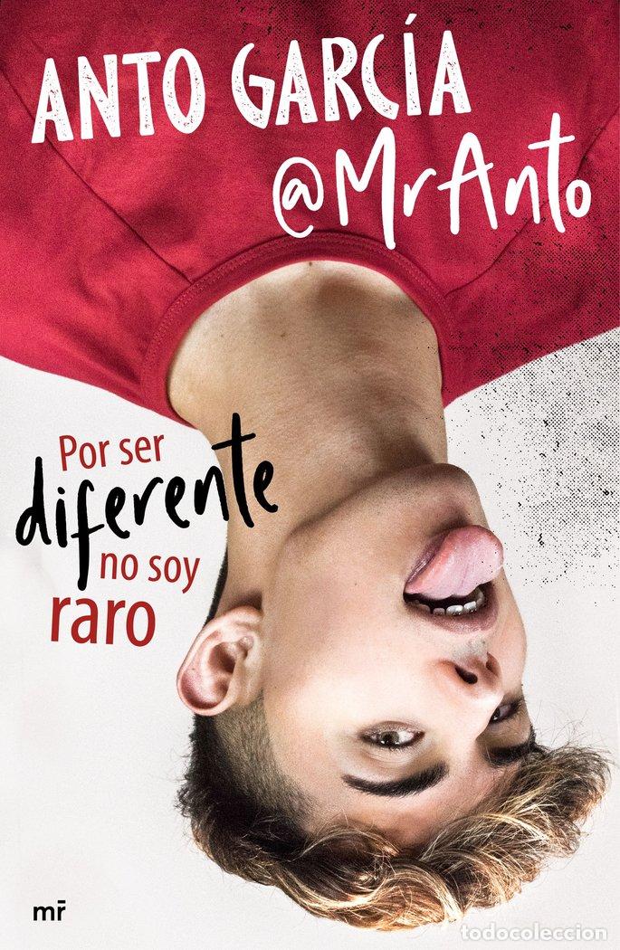 books: POR SER DIFERENTE NO SOY RARO - ANTO GARCIA (@MRANTO)