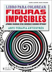 books: FIGURAS IMPOSIBLES LIBRO PARA COLOREAR - SARCONE, GIANNIA