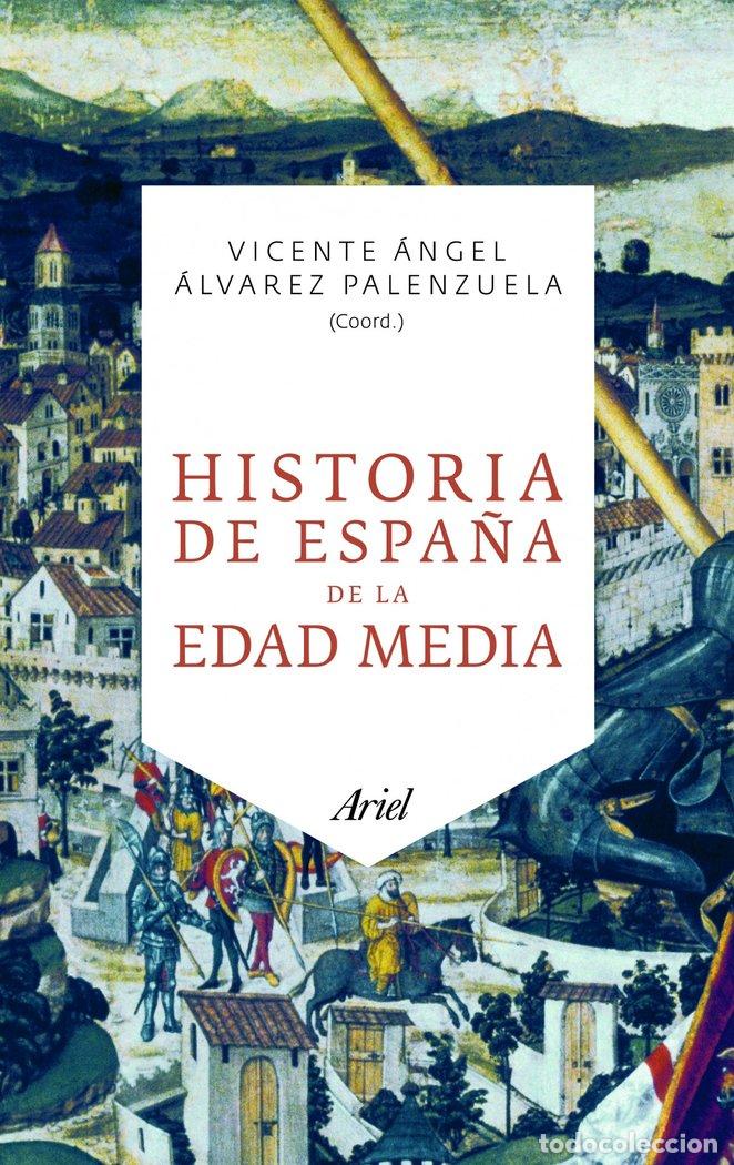 Livros: HISTORIA DE ESPA&Ntilde;A DE LA EDAD MEDIA - ANGEL, VICENTE