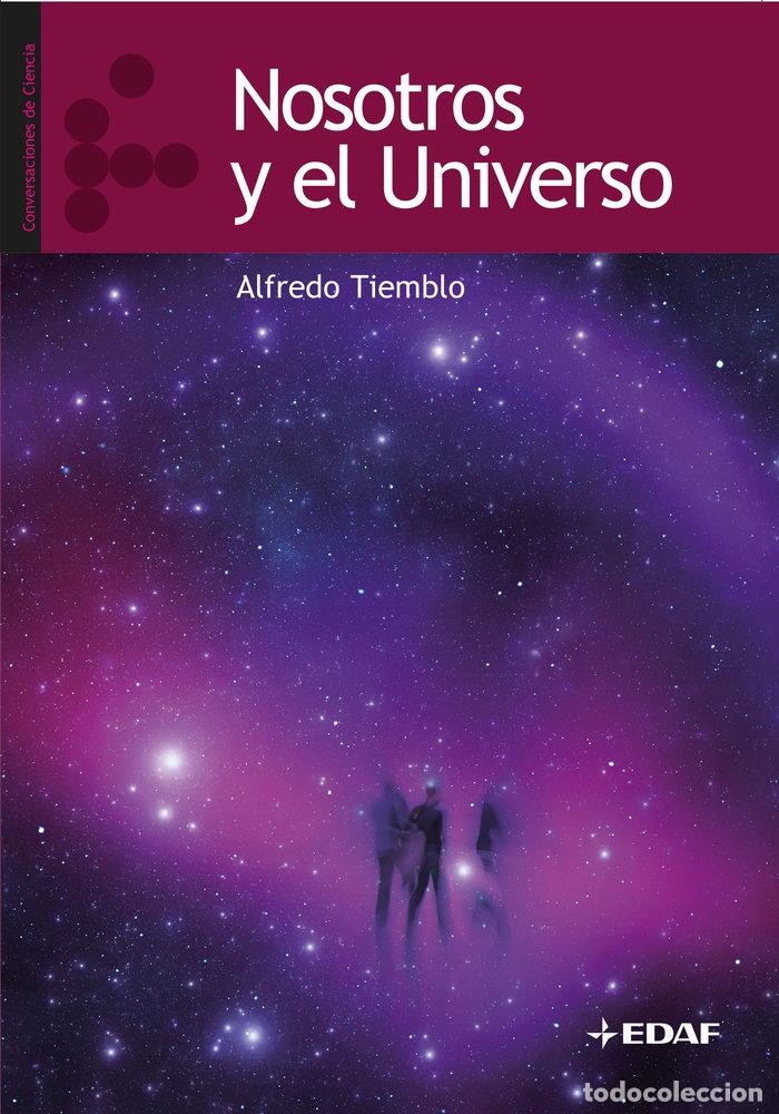 Libros: NOSOTROS Y EL UNIVERSO - TIEMBLO RAMOS, A
