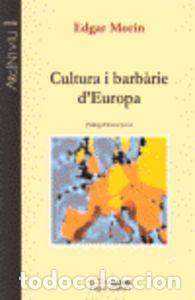 Livres: CULTURA I BARBARIE D'EUROPA - MORIN, EDGAR