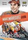 Libros: MARC MARQUEZ L'HISTORIA D'UN SOMNI - ORTEGA, BELEN